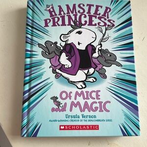 hamster, princess of mice and magic by Ursula Vernon
